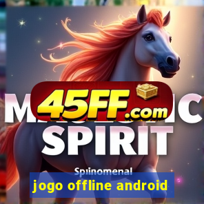 jogo offline android